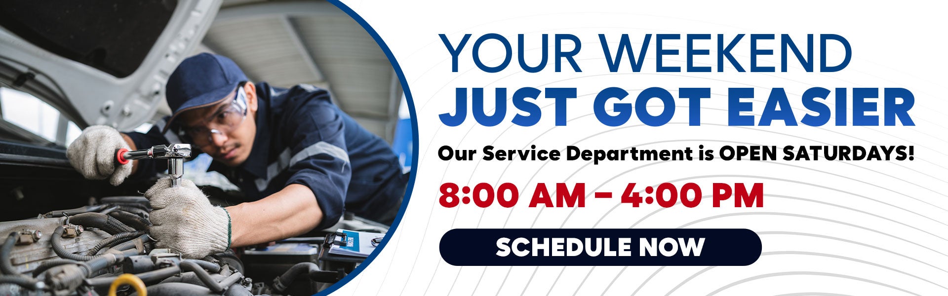 Service is Open on Saturdays! 
