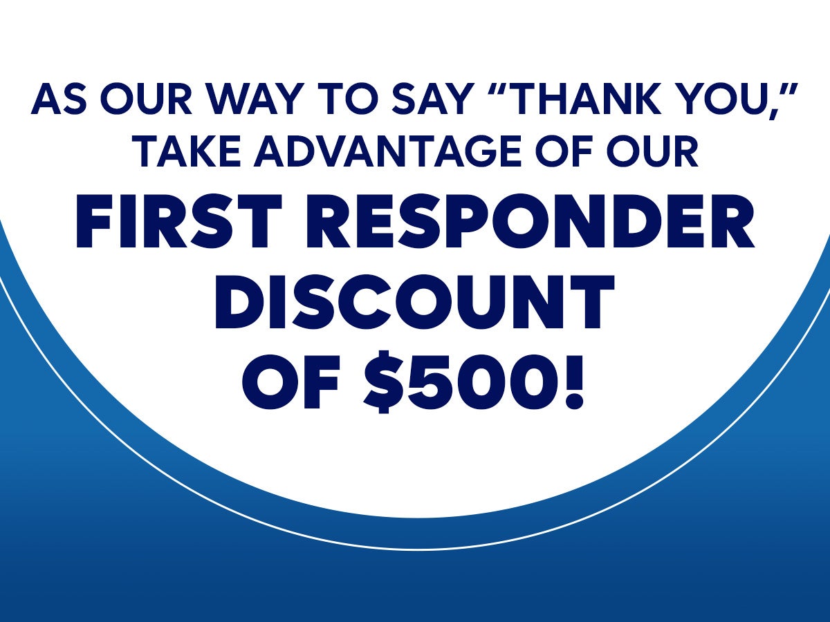 $500 Off First Responder Recognition